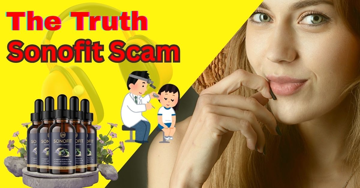 Sonofit scam or legit