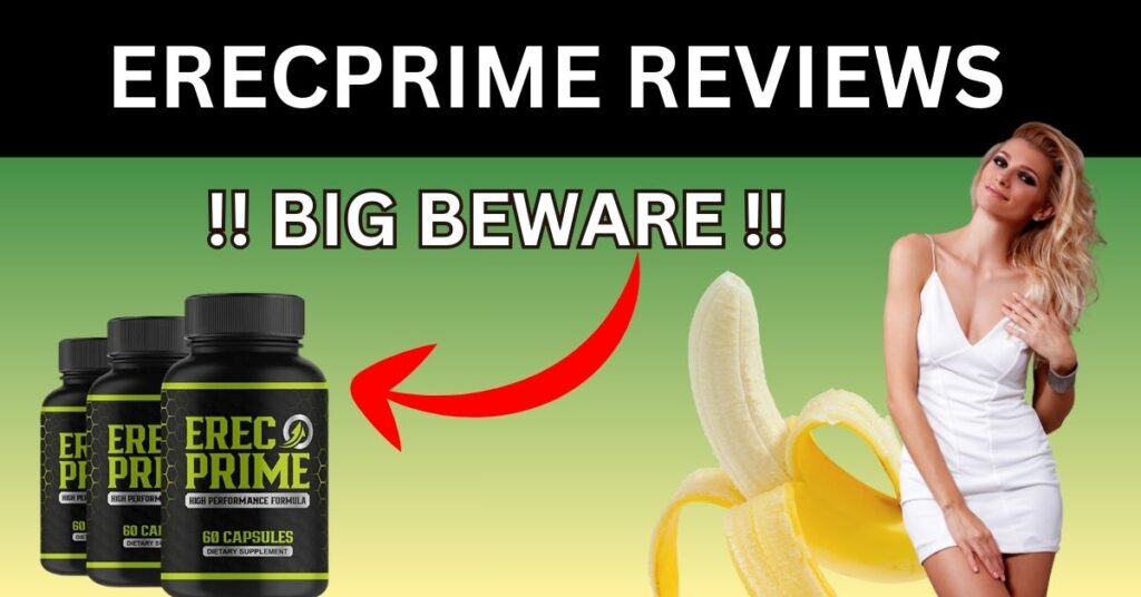 ERECPRIME REVIEWS